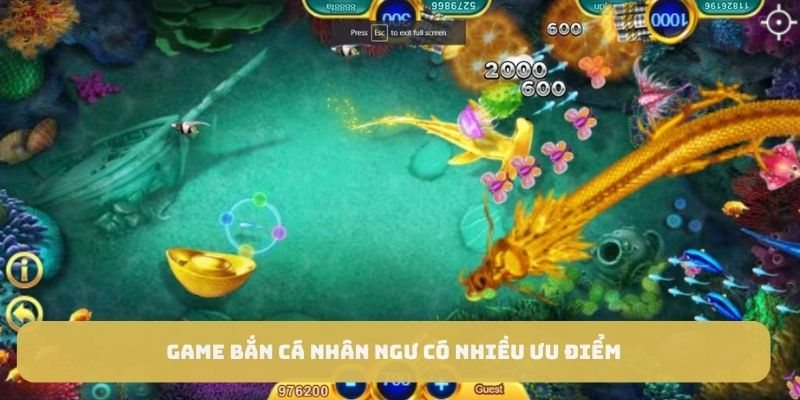 Game bắn cá nhân ngư có nhiều ưu điểm