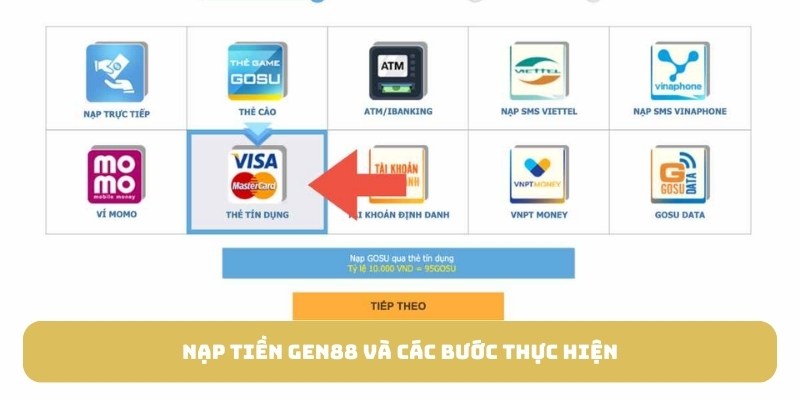 Nạp tiền Gen88 và các bước thực hiện